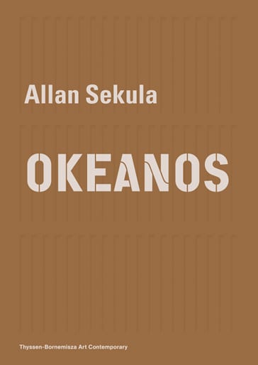 Allan Sekula: Okeanos (Book Review) - Christiaan De Beukelaer